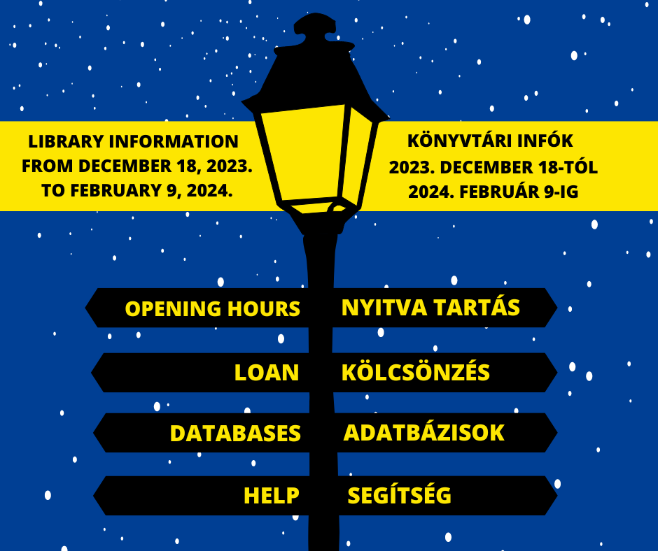 KÖNYVTÁRHASZNÁLAT 2023. december 18. és 2024. február 9. között